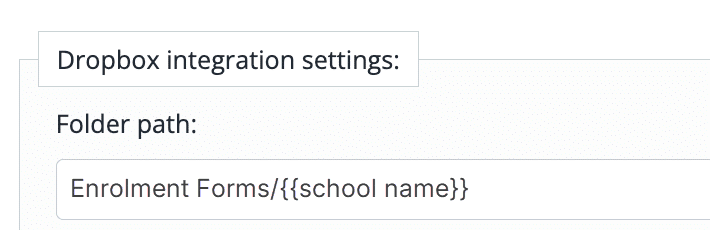 Snapforms interface showing Dropbox File path